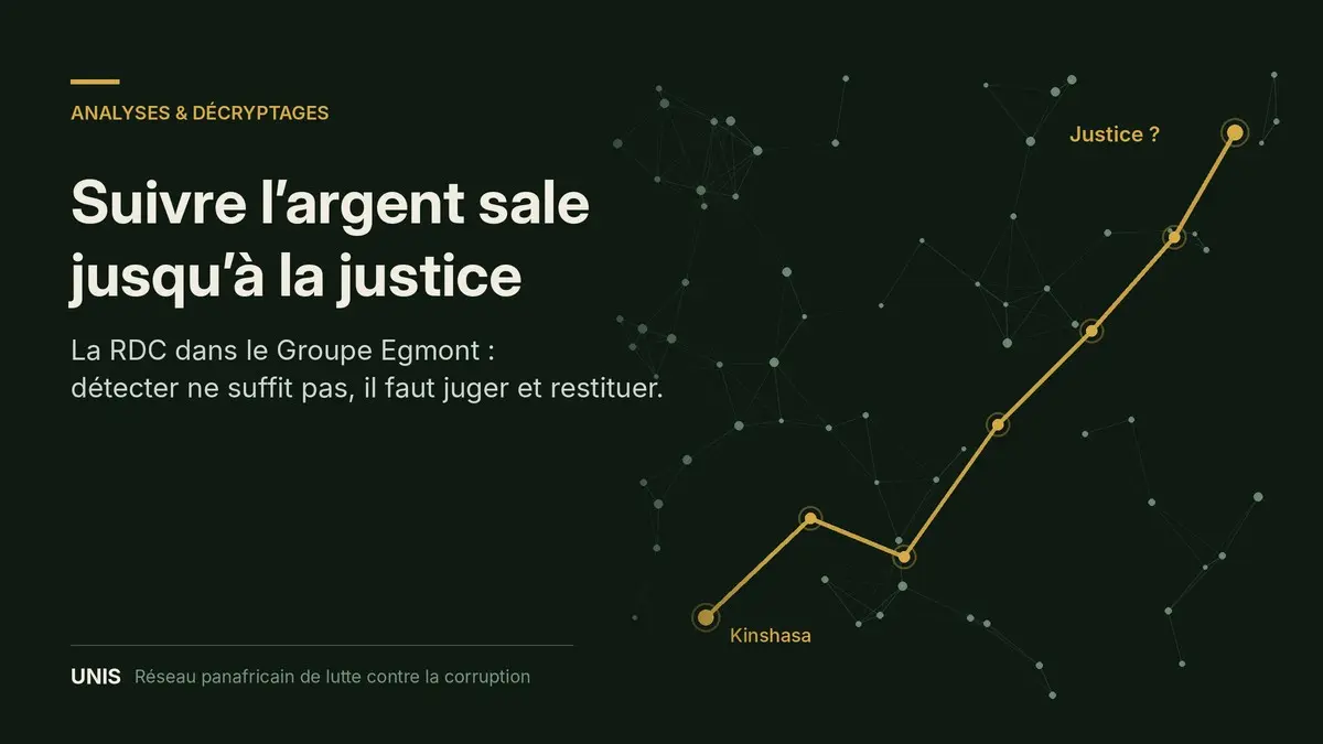 La RDC dans le Groupe Egmont : suivre l'argent sale jusqu'à la justice